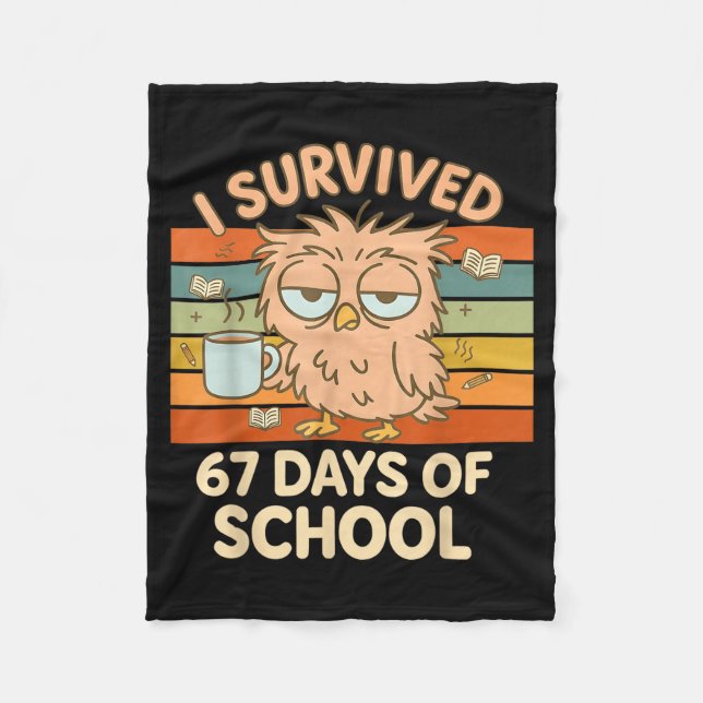 Cobertor De Velo I Survived 67 Days Of School Funny Coffee Owl Scho (Frente)