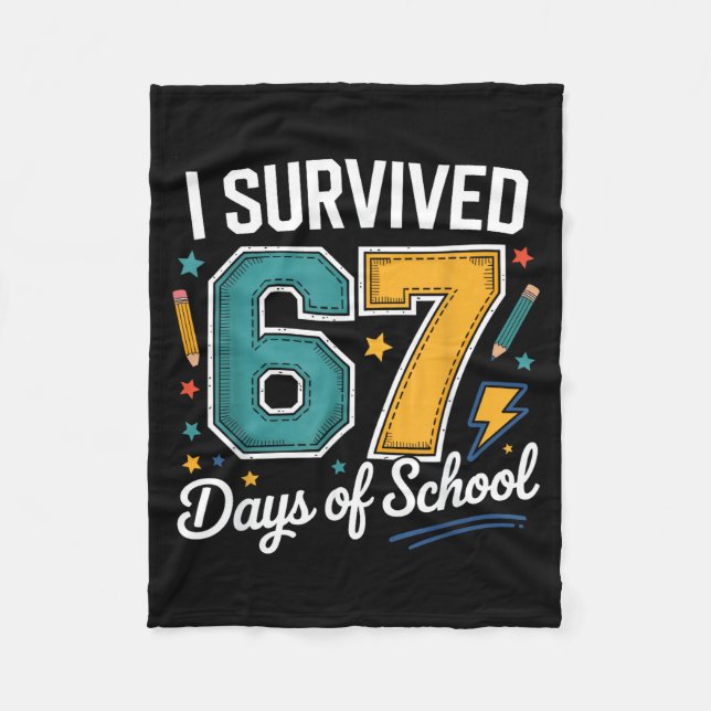 Cobertor De Velo I Survived 67 Days Of School Funny Gen Alpha Quote (Frente)