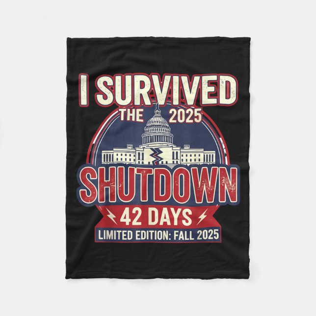 Cobertor De Velo I Survived The 2025 Shutdown Funny Litical Quote  (Frente)