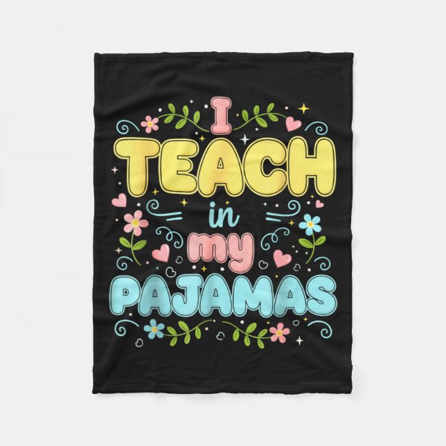 Cobertor De Velo I Teach In My Pajamas Funny Online Virtual Teacher (Frente)