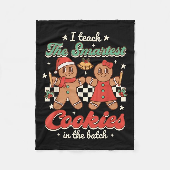 Cobertor De Velo I Teach The Smartest Cookies In The Batch Teacher  (Frente)