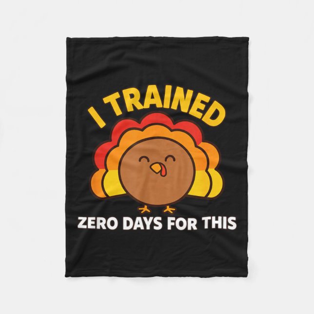 Cobertor De Velo I Trained Zero Days For This Funny Thanksgiving Tu (Frente)