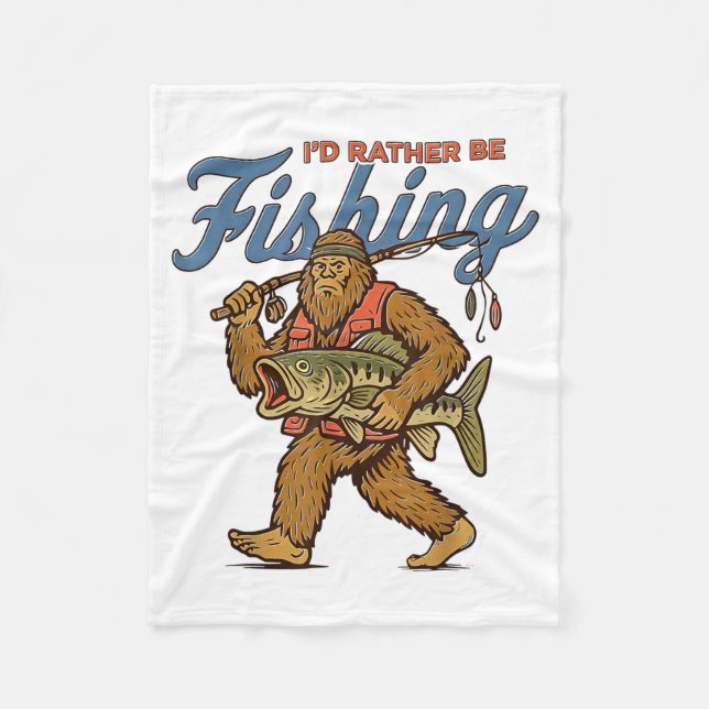 Cobertor De Velo I'd Rather Be Fishing Bigfoot  (Frente)