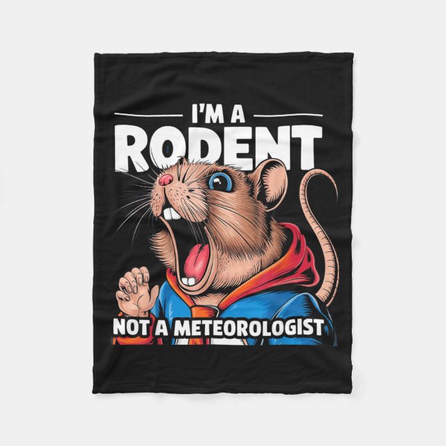 Cobertor De Velo Im A Rodent Not A Meteorologist Groundhog Lovers _ (Frente)
