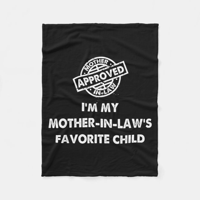 Cobertor De Velo I'm My Mother In Law's Favorite Child Funny Certif (Frente)