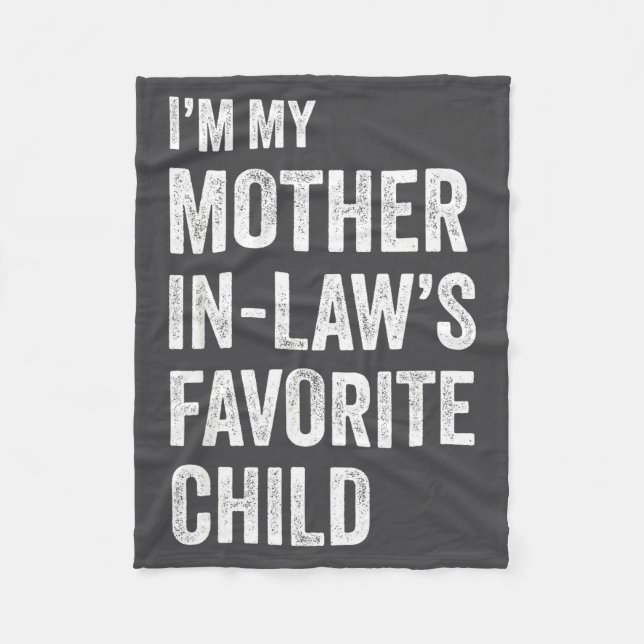 Cobertor De Velo I'm My Mother In Law's Favorite Child Funny Mother (Frente)