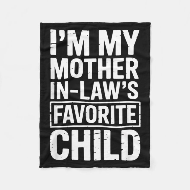 Cobertor De Velo I'm My Mother In Law's Favorite Child Funny Parent (Frente)