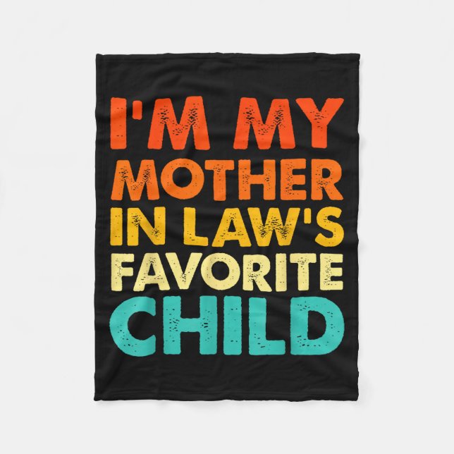 Cobertor De Velo I'm My Mother In Law's Favorite Child Funny Parent (Frente)