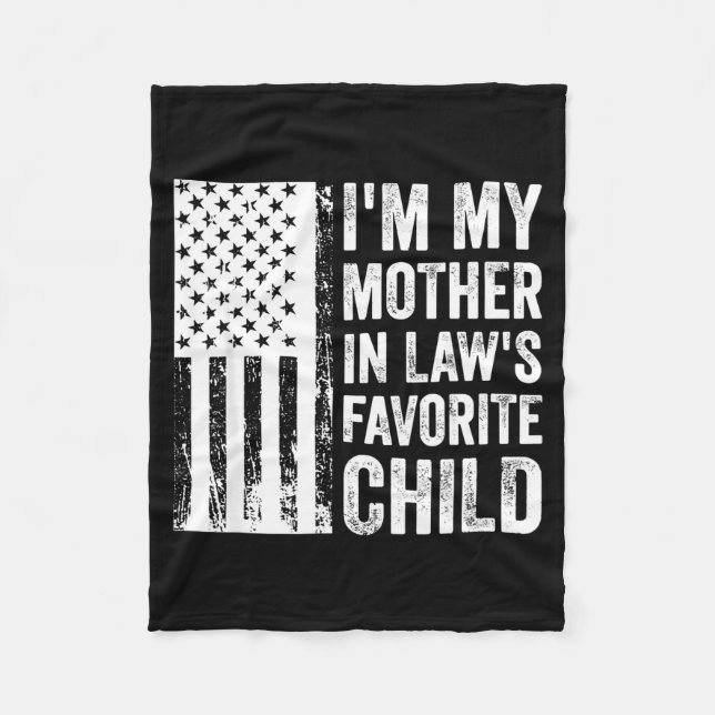 Cobertor De Velo I'm My Mother In Law's Favorite Child Sarcastic Co (Frente)