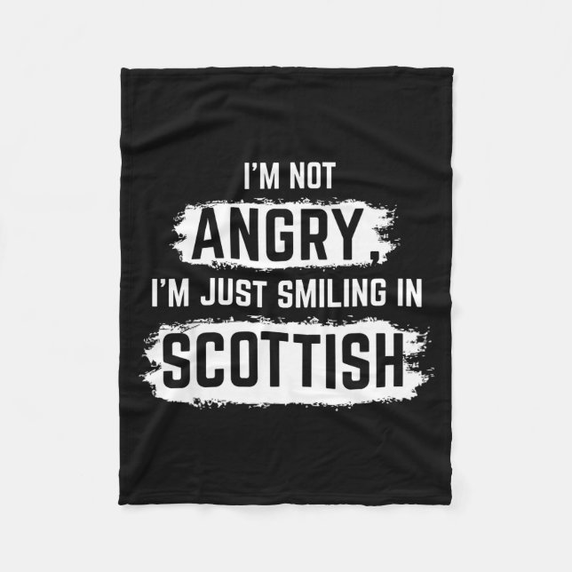 Cobertor De Velo I'm Not Angry I'm Just Smiling In Scottish Dad Fun (Frente)