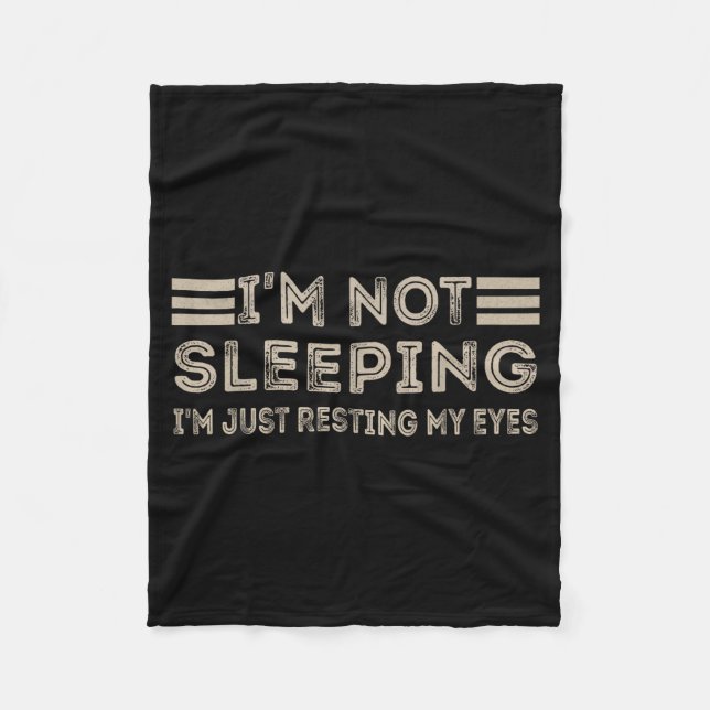 Cobertor De Velo I'm Not Sleeng I'm Just Resting My Eyes Funny Quot (Frente)