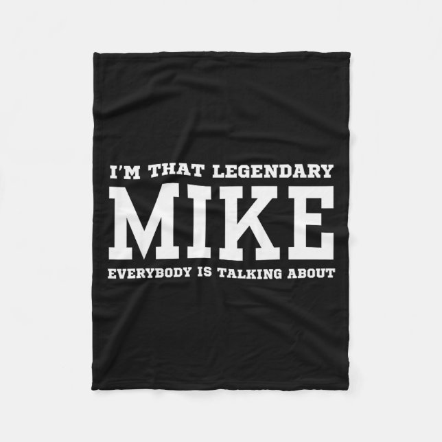 Cobertor De Velo I'm That Legendary Mike Everybody Is Talking About (Frente)