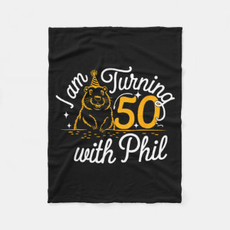 Cobertor De Velo Im Turning 50 With Phil Groundhog Day 50th Birthda