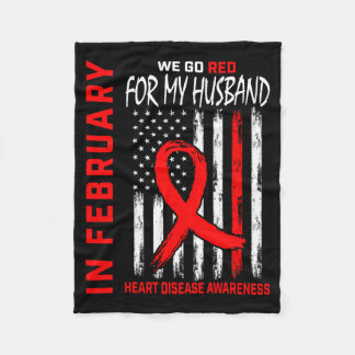 Cobertor De Velo In February We Wear Red Husband Heart Disease Awar