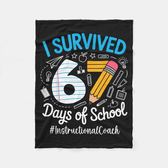 Cobertor De Velo Instructional Coach Survived 67 Days Of School Hum (Frente)