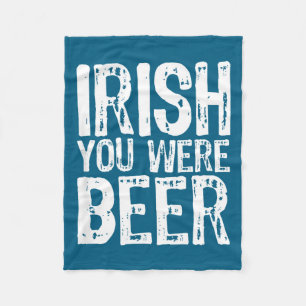 Cobertor De Velo Irlandês Você Foi Cerveja Engraçado Dia de São Pat