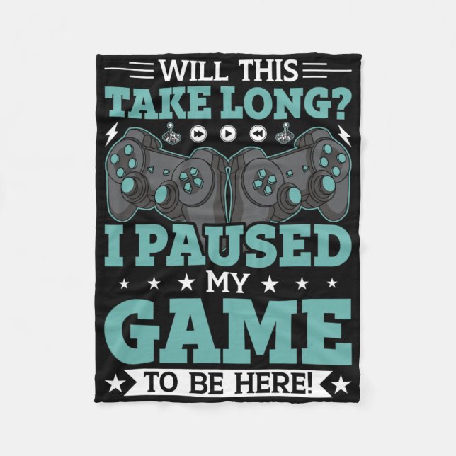 Cobertor De Velo Isso Levará Muito Tempo Que Parei Meu Jogo Para Es (Frente)