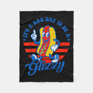 Cobertor De Velo Its A Bad Day To Be A Glizzy Funny 4th Of July Hot