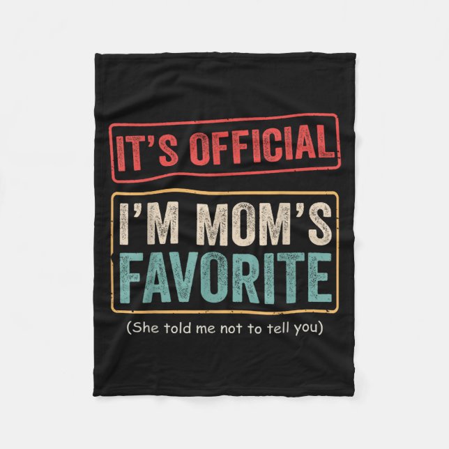 Cobertor De Velo It's I'm Mom's Favorite Child Funny Family Humor  (Frente)