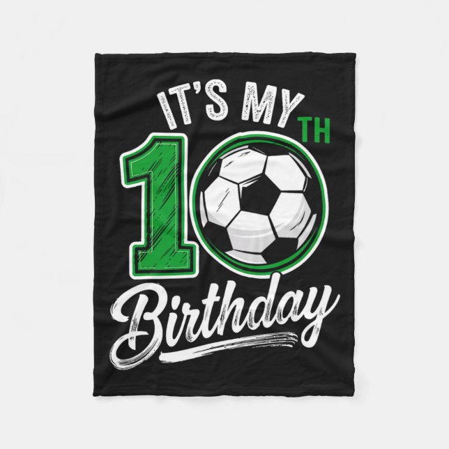 Cobertor De Velo Its My 10th Birthday Soccer 10 Years Old Birthday  (Frente)