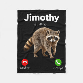 Cobertor De Velo Jimothy Está Chamando Guaxinim de Engraçado Recusa