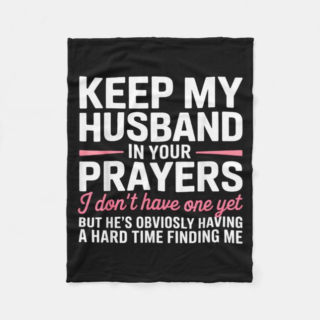 Cobertor De Velo Keep My Husband In Your Prayers Funny Saying Quote (Frente)