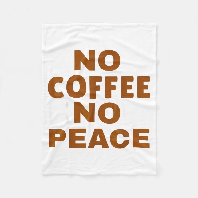 Cobertor De Velo Know Coffee Know Peace Funny Caffeine Lover  (Frente)