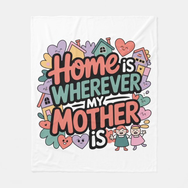 Cobertor De Velo Lar é Onde Minha Mãe Estiver (Frente)
