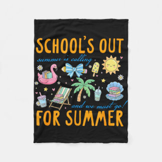 Cobertor De Velo Last day of school summertime school's out for
