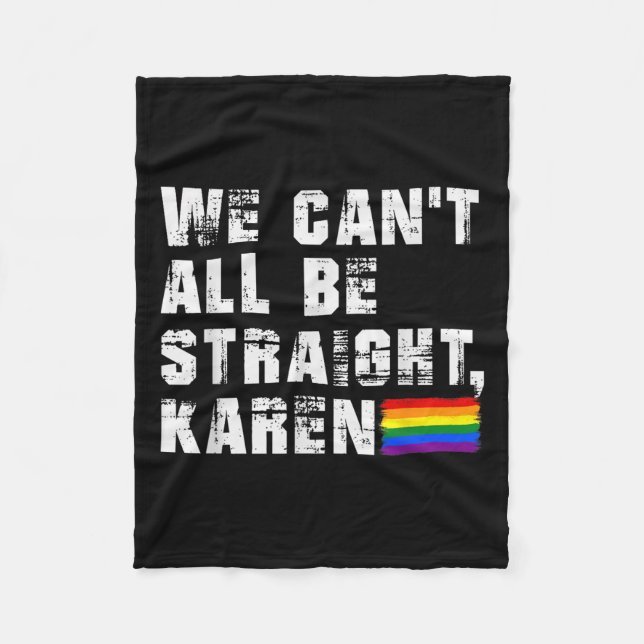 Cobertor De Velo Lgbt Lesbian Pride Gay Pride Can't All Be Straight (Frente)