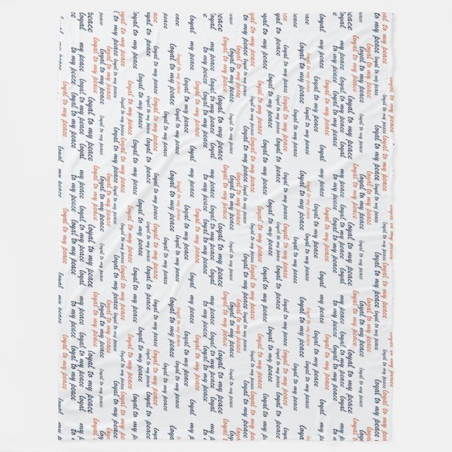Cobertor De Velo Loyal to My Peace Fleece Blankets (Frente)