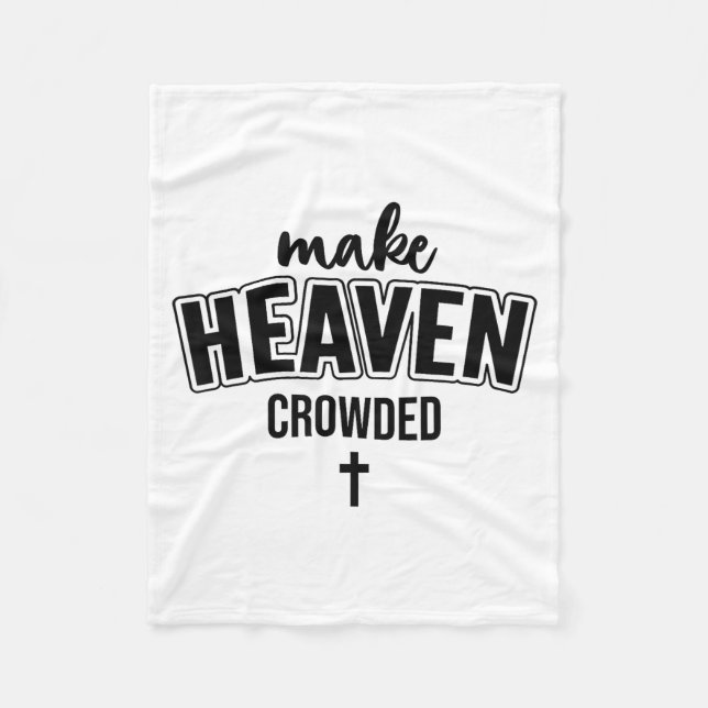Cobertor De Velo Make Heaven Crowded Christian Sign Jesus Cross God (Frente)