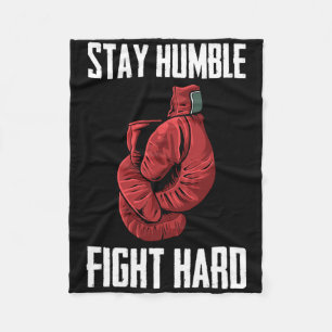 Cobertor De Velo Mantenha-se humilde Lutas de boxe do Duro - Boxer