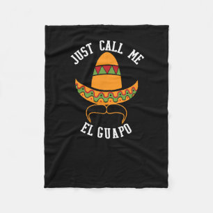 Cobertor De Velo Me Chame De El Guapo Engraçado Cinco De Mayo