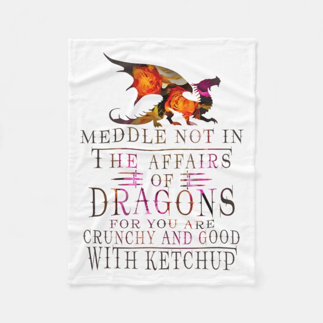 Cobertor De Velo Meddle Not In The Affairs Of Dragons Funny  (Frente)