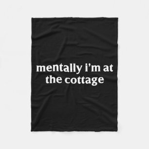 Cobertor De Velo Mentalmente estou na cabana engraçado sarcástico