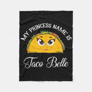 Cobertor De Velo Meu Nome Princesa É Taco Belle - Engraçado Pun Cin
