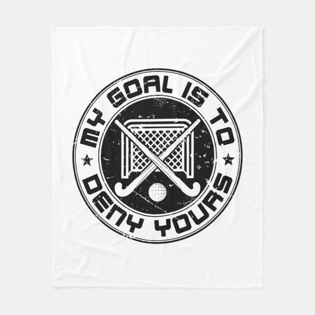 Cobertor De Velo Meu objetivo é negar seu goleiro de hóquei em camp (Frente)