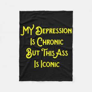 Cobertor De Velo Minha Depressão É Crônica Mas Isso É Diversão Icôn