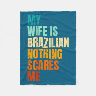 Cobertor De Velo Minha esposa brasileira nada me assusta marido eng