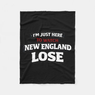 Cobertor De Velo Mínimo Estou aqui só para ver New England perder e