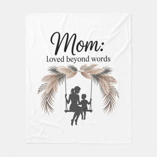 Cobertor De Velo Mom Loved Beyond Words (Frente)