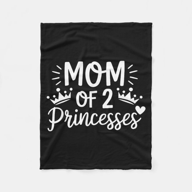 Cobertor De Velo Mom of two princesses daughters twin mama mothers (Frente)