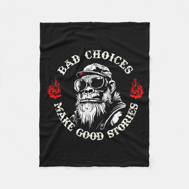 Cobertor De Velo Monkey Bad Choices Make Good Stories (on Back)  (Frente)