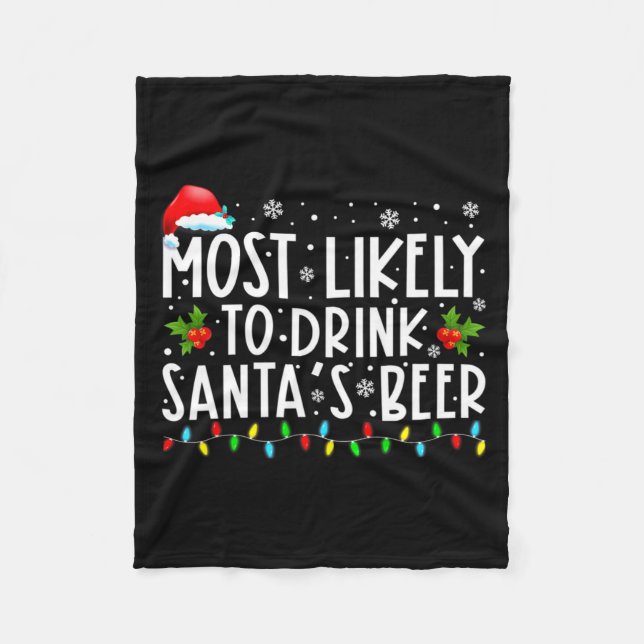 Cobertor De Velo Most Likely To Drink Santas Beer Funny Drinking C  (Frente)