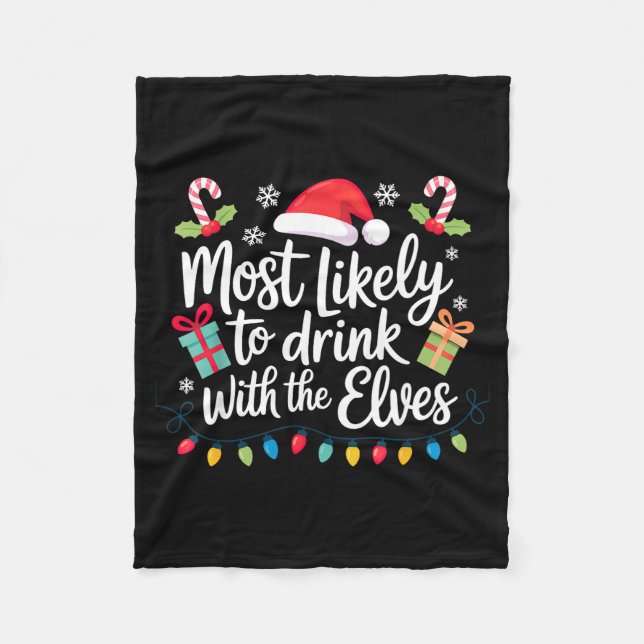 Cobertor De Velo Most Likely To Drink With The Elves Christmas  (Frente)