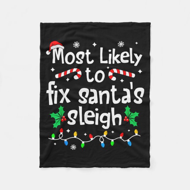 Cobertor De Velo Most Likely To Fix Santa Sleigh Christmas Matching (Frente)