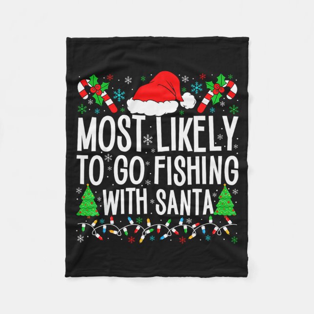 Cobertor De Velo Most Likely To Go Fishing With Santa Funny Fishing (Frente)