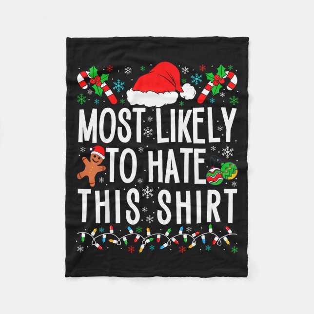 Cobertor De Velo Most Likely To Hate This Shirt Funny Family Xmas P (Frente)