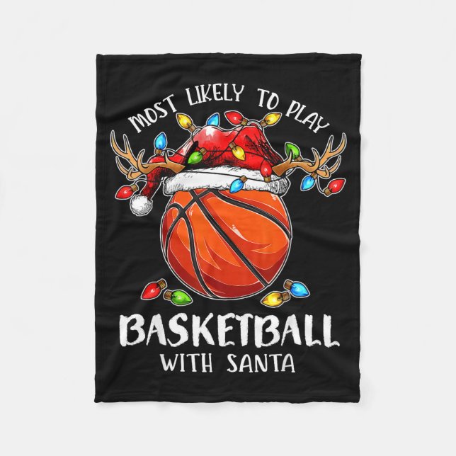 Cobertor De Velo Most Likely To Play Basketball With Santa Christma (Frente)